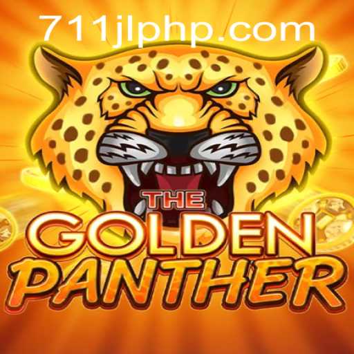 Exploring the World of GOLDENPANTHER: An Exciting Gaming Adventure with 711JL