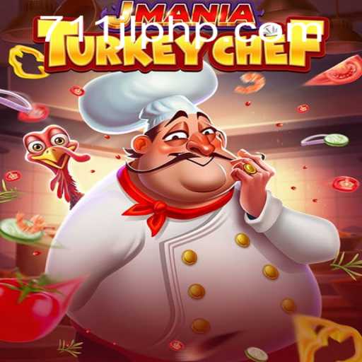 JManiaTurkeyChef: An Immersive Culinary Adventure